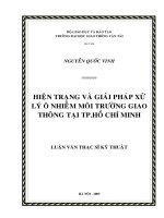 Hiện trạng và giải pháp xử lý ô nhiễm môi trường giao thông tại thành phố hồ chí minh,luận án thạc sĩ khoa học   kỹ thuật  chuyên ngành ô tô   máy kéo