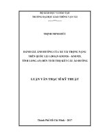 Đánh giá ảnh hưởng của xe tải trọng nặng trên quốc lộ 1 (đoạn km 1926   1929, tỉnh long an) đến tuổi thọ kết cấu áo đường luận văn thạc sỹ chuyên ngành xây dựng đường ô tô và đường thành phố