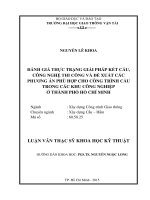 Đánh giá thực trạng giải pháp kết cấu, công nghệ thi công và đề xuất các phương án phù hợp cho công trình cầu trong các khu công nghiệp ở thành phố hồ chí minh luận văn thạc sĩ chuyên ngành xây dựng cầu hầm