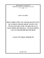 Hoàn thiện công tác thanh, quyết toán dự án hoàn thành thuộc nguồn vốn ngân sách nhà nước tại khu quản lý giao thông đô thị số 2 – sở giao thông vận tải tp  hcm luận văn thạc sĩ chuyên ngành kinh tế xây dựng