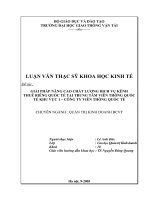 Giải pháp nâng cao chất lượng dịch vụ kênh thuệ riêng quốc tế tại trung tâm viễn thông quốc tế khu vực 1   công ty viễn thông quốc tế,luận án thạc sĩ khoa học kinh tế   lớp quản trị kinh doanh   ch k10