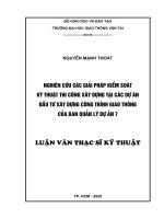 Nghiên cứu các giải pháp kiểm soát kỹ thuật thi công xây dựng tại các dự án đầu tư xây dựng công trình giao thông của ban quản lý dự án 7 luận văn thạc sĩ chuyên ngành xây dựng cầu hầm
