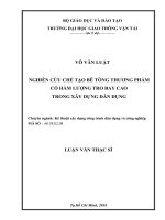 Nghiên cứu chế tạo bê tông thương phẩm có hàm lượng tro bay cao trong xây dựng dân dụng luận văn thạc sĩ chuyên ngành kỹ thuật xây dựng công trình dân dụng và công nghiệp
