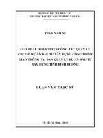 Giải pháp hoàn thiện công tác quản lý chi phí dự án đầu tư xây dựng công trình giao thông tại ban quản lý dự án đầu tư xây dựng tỉnh bình dương luận văn thạc sĩ chuyên ngành quản lý xây dựng