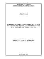 Nghiên cứu giải pháp nâng cao hiệu quả an toàn giao thông cho tuyến vận tải hành khách liên tỉnh thành phố hồ chí minh   bà rịa vũng tàu luận văn thạc sĩ chuyên ngành kỹ thuật cơ sở hạ tầng đô thị