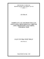 Nghiên cứu các giải pháp nâng cao chất lượng trong khảo sát, thiết kế công trình đường giao thông tỉnh đồng tháp luận văn thạc sỹ chuyên ngành xây dựng đường ô tô và đường thành phố