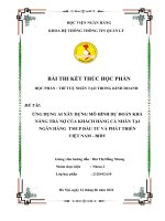 Đề tài ứng dụng ai xây dựng mô hình dự đoán khả năng trả nợ của khách hàng cá nhân tại ngân hàng tmcp đầu tư và phát triển việt nam   bidv