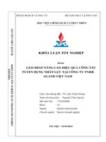 Khoá luận tốt nghiệp chuyên ngành quản trị doanh nghiệp nâng cao hiệu quả công tác tuyển dụng nhân lực tại công ty tnhh gland việt nam