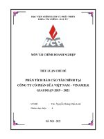 Tiểu luận chủ đề phân tích báo cáo tài chính tại công ty cổ phần sữa việt nam – vinamilk giai đoạn 2019 – 2021