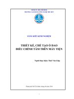 Thiết kế, chế tạo ổ dao điều chỉnh tâm trên máy tiện sáng kiến kinh nghiệm