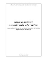 BÁO CÁO ĐỀ XUẤT CẤP GIẤY PHÉP MÔI TRƯỜNG của dự án đầu tư Nhà máy sản xuất thức ăn chăn nuôi tại xã Yên Lãng, huyện Thanh Sơn, tỉnh Phú Thọ.