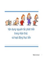 Tiểu Luận - Triết Học - Đề Tài : Vận Dụng Nguyên Tắc Phát Triển Trong Nhận Thức Và Hoạt Động Thực Tiễn