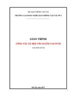 Giáo trình Công tác xã hội với người cao tuổi (Nghề Công tác xã hội - Trình độ Cao đẳng) - CĐ GTVT Trung ương I