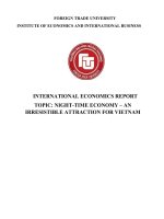 INTERNATIONAL ECONOMICS REPORT  TOPIC: NIGHTTIME ECONOMY – AN  IRRESISTIBLE ATTRACTION FOR VIETNAM