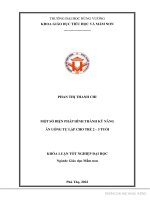Khóa luận tốt nghiệp một số biện pháp hình thành kỹ năng ăn uống tự lập cho trẻ 2 – 3 tuổi