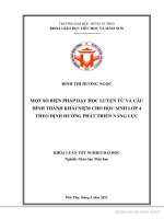 Khóa luận tốt nghiệp một số biện pháp dạy học luyện từ và câu hình thành khái niệm cho học sinh lớp 4 theo định hướng phát triển năng lực