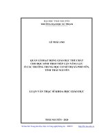 Luận văn Thạc sĩ Khoa học giáo dục: Quản lí hoạt động giáo dục thể chất theo hướng tiếp cận năng lực cho học sinh ở các trường THCS thị xã Phổ Yên, tỉnh Thái Nguyên