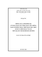 Luận văn Thạc sĩ Luật học: Phòng ngừa tình hình tội sử dụng mạng máy tính, mạng viễn thông, mạng internet hoặc thiết bị số thực hiện hành vi chiếm đoạt tài sản