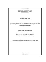 Luận văn Thạc sĩ Luật học: Quyền tự do ngôn luận thông qua mạng xã hội ở Việt Nam hiện nay