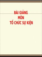 Bài Giảng Môn Tổ Chức Sự Kiện (combo full slide  8 chương )
