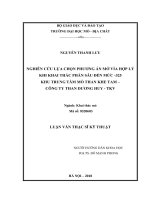 Nghiên cứu lựa chọn phương án mở vỉa hợp lý khi khai thác phần sâu đến mức   325 khu trung tâm mỏ than khe tam   công ty than dương huy   tkv