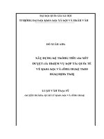 Luận văn thạc sĩ xây dựng hệ thống tiêu chí xét duyệt các nhiệm vụ hợp tác quốc tế về khoa học và công nghệ theo nghị định thư