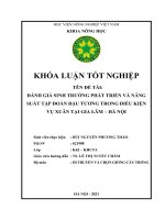 Khóa luận tốt nghiệp đánh giá sinh trưởng phát triển và năng suất tập đoàn đậu tương trong điều kiện vụ xuân tại gia lâm   hà nội