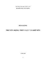 Bài giảng Truyền động thuỷ lực và khí nén - Đại học Thuỷ lợi