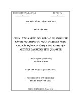 (Luận văn) quản lý nhà nước đối với các dự án đầu tư xây dựng cơ bản từ ngân sách nhà nước cho xây dựng cơ sở hạ tầng tại huyện miền núi đakrông, tỉnh quảng trị