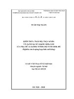 Luận văn kiến thức thái độ thực hành về chăm sóc sức khỏe sinh sản của phụ nữ có chồng trong độ tuổi sinh đẻ nghiên cứu trường hợp tỉnh cao bằng