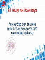 Báo Cáo - Kỹ Thuật An Toàn Điện - Đề Tài : Ảnh Hưởng Của Trường Điện Từ Tần Số Cao Và Cực Cao Trong Quân Sự