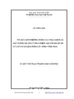 Luận văn tổ chức bồi dưỡng năng lực thực hiện các chức năng quản lý nhà nước cho cán bộ quản lý cấp xã huyện sông lô tỉnh vĩnh phúc