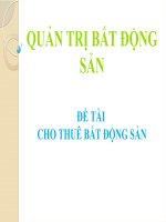 Tiểu Luận - Quản Trị Bất Động Sản - Đề Tài :Cho Thuê Bất Động Sản