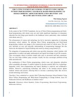 EDUCATING ELEMENTARY SCHOOL STUDENTS USING MICRO PYTHON PROGRAMMING AND BLOCKBASED PROGRAMMING TO DESIGN ROBOTIC ARMS FOR MEDICATION DELIVERY AND HEALTHCARE IN ISOLATION AREAS