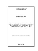 Một số giải pháp nâng cao chất lượng đội ngũ giáo viên trung học cơ sở ở thị xã hồng lĩnh tỉnh hã tĩnh