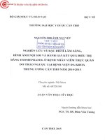 0143 nghiên cứu về đặc địểm lâm sàng hình ảnh nội soi và đánh giá kết quả điều trị bằng esomeprasol ở bệnh nhân viêm thực quản do trào ngược tại bv đa khoa