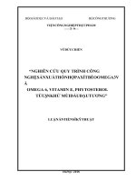 Nghiên cứu quy trình công nghệ sản xuất hỗn hợp axit béo omega 3 và omega 6, vitamin e, phytosterol từ cặn khử mùi dầu đậu tương