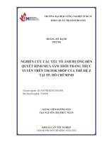 Nghiên cứu các yếu tố ảnh hưởng đến quyết định mua sắm thời trang trực tuyến trên tiktok shop của thế hệ z tại thành phố hồ chí minh