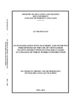 An investigation into teachers’ and students perceptions of the use of vietnamese to give instructions in english classes at college of urban works construction