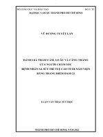Đánh giá trầm cảm, lo âu và căng thẳng của người chăm sóc bệnh nhân sa sút trí tuệ cao tuổi nằm viện bằng thang điểm dass 21