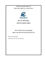 Thiết kế hệ truyền động điện động cơ một chiều kích từ độc lập hệ BXAĐ