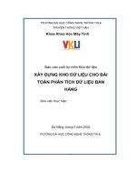 (Tiểu luận) báo cáo cuối kỳ môn kho dữ liệu xây dựng kho dữ liệu cho bài toán phân tích dữ liệu bán hàng