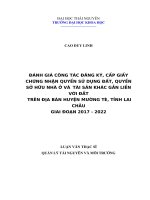 Đánh giá công tác đăng ký, cấp giấy chứng nhận quyền sử dụng đất, quyền sở hữu nhà ở và tài sản khác gắn liền với đất trên địa bàn huyện Mường Tè, tỉnh Lai Châu giai đoạn 2017  2022