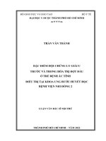 Đặc điểm hội chứng ly giải u trước và trong hóa trị đợt đầu ở trẻ bệnh ác tính điều trị tại khoa ung bướu huyết học bệnh viện nhi đồng 2