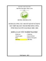 Đánh giá công tác chuyển quyền sử dụng đất trên địa bàn thành phố sông công, tỉnh thái nguyên giai đoạn 2020   2022