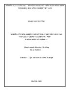 Tóm tắt: Nghiên cứu một số biện pháp kỹ thuật chủ yếu nâng cao năng suất vải chín sớm PH40 ở vùng miền núi phía Bắc