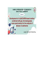 (Tiểu luận) development of a quechers based methodcombined with gas chromatographymass spectrometry for the analysis ofalkanes in sediments