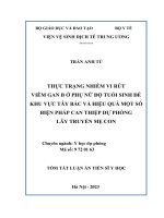 Tóm tắt: Thực trạng nhiễm vi rút viêm gan B ở phụ nữ độ tuổi sinh đẻ khu vực Tây Bắc và hiệu quả một số biện pháp can thiệp dự phòng lây truyền mẹ con