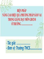 Báo cáo biện pháp thi giáo viên giỏi môn giáo dục công dân 8, biện pháp nâng cao hiệu quả  phương pháp sắm vai trong  giảng dạy giáo dục công dân 8