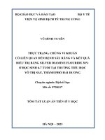 Tóm tắt: Thực trạng, chủng vi khuẩn có liên quan đến bệnh sâu răng và kết quả điều trị bằng Silver diamine flouride 38% ở học sinh 6-7 tuổi tại trường tiểu học Võ Thị Sáu, thành phố Hải Dương